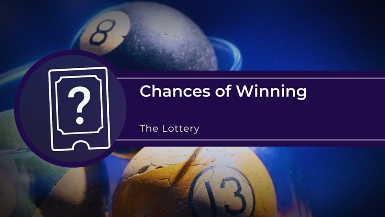 Chances of Winning The Lottery